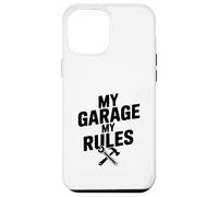 My Garage My Rules Humour pour passionnés de Voiture Coque pour iPhone 12 Pro Max