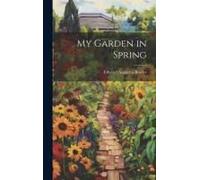 My Garden In Spring
