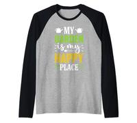 My Garden Is My Happy Place Jardinier amateur de plantes Manche Raglan