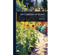 My Garden of Roses