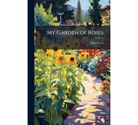 My Garden of Roses