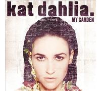 My Garden [Parental Advisory] by Kat Dahlia [CD] NEUF