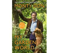 My Garden World: the Sunday Times bestseller