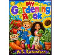 My Gardening Book: For Children