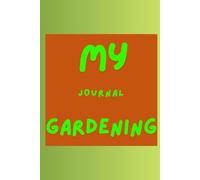 My Gardening Journal