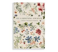 My Gardening Journal: A Weekly Tracker and Logbook for Planning Your Garden