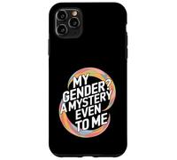 My Gender A Mystery Even to Me Expression d'identité Coque pour iPhone 11 Pro Max