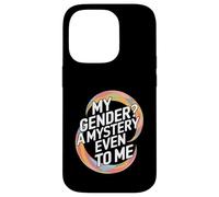 My Gender A Mystery Even to Me Expression d'identité Coque pour iPhone 14 Pro