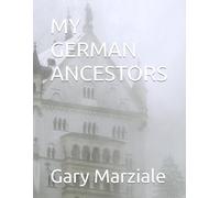 MY GERMAN ANCESTORS