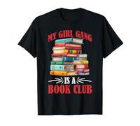 My Girl Gang is A Book Club Lecteur Squad littéraire - T-Shirt