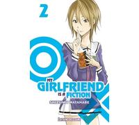 My Girlfriend Is A Fiction - Tome 2