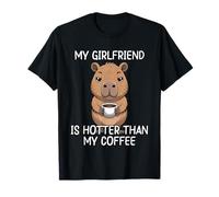 My Girlfriend is Hotter Than My Coffee T-Shirt
