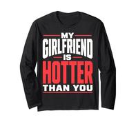 My Girlfriend is Hotter Than You Funny Crazy Grilfriend Manche Longue