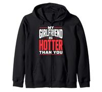 My Girlfriend is Hotter Than You Funny Crazy Grilfriend Sweat à Capuche