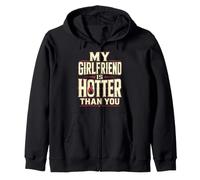 My Girlfriend is Hotter Than You Funny Crazy Grilfriend Sweat à Capuche