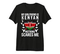 My Girlfriend is Kenyan Nothing Scares Me Kenya Flag T-Shirt Haut de Gamme