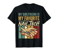 My Girlfriend is My Favorite Nail Tech Manicure Salon |- T-Shirt