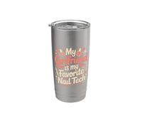 My Girlfriend Is My Favorite Nail Tech Salon de manucure |- Gobelet isotherme en acier inoxydable double paroi