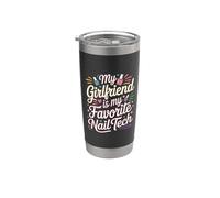 My Girlfriend Is My Favorite Nail Tech Salon de manucure |- Gobelet isotherme en acier inoxydable double paroi