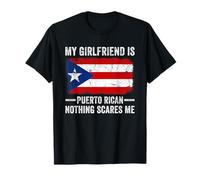 My Girlfriend is Puerto Rien Scares Funny Boyfriend T-Shirt