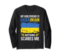 My Girlfriend Is Ukrainian Nothing Scares Me Ukraine Flag Manche Longue