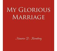 My Glorious Marriage