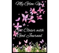 My Glow Up Get Closer with God Journal