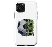 My Goal is to Deny Yours Gardien de But de Football pour Enfants garçons Coque pour iPhone 11 Pro