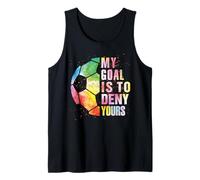 My Goal is to Deny Yours Soccer for Boys Girls Funny Goalie Débardeur