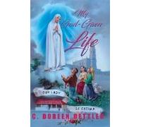 My God-Given Life