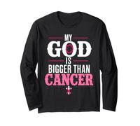 My God is Bigger Than Cancer Breast Cancer Awareness Manche Longue