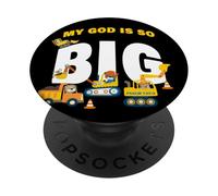My God is So Big - Construction Kids Christian Faith Animals PopSockets PopGrip Adhésif