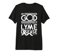 My God is Stronger Than Lyme Disease T-Shirt Haut de Gamme