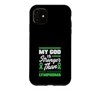 My God is Stronger Than Non-Hodgkin Lymphome Sensibilisation Coque pour iPhone 11