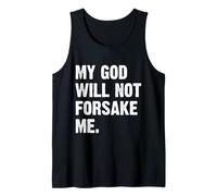 My God Will Not Forsake Me Débardeur