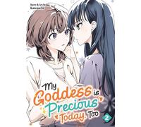 My Goddess is Precious Today Too Vol. 2 - Kawauchi - Seven Seas Entertainment - ebook (ePub illustré) - Livre