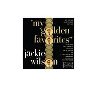 Jackie Wilson – My Golden Favorites