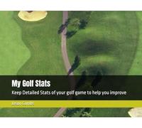 My Golf Stats: Keep Detailed Stats of your golf game to help you improve
