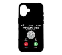 My Good Luck is Calling Funny Good Luck Meme Coque pour iPhone 16