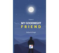 My Good Night Friend: Volume 1