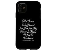 My Grace is Sufficient for You Made Perfect 2 Corinthiens 12 Coque pour iPhone 11