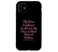 My Grace is Sufficient for You Made Perfect 2 Corinthiens 12 Coque pour iPhone 11