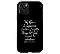 My Grace is Sufficient for You Made Perfect 2 Corinthiens 12 Coque pour iPhone 11 Pro