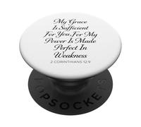My Grace is Sufficient for You Made Perfect 2 Corinthiens 12 PopSockets PopGrip Adhésif