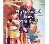 My Grandad is an Old Boy