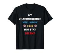 My Grandchildren Will Know I Did Not Stay Silent Tournesol T-Shirt