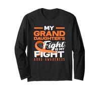 My Granddaughters Fight is My Fight is My Fight ADHD Sensibilisation Orange Manche Longue