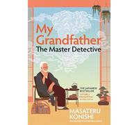 My Grandfather, the Master Detective