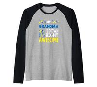 My Grandma is Down Right Awesome Sensibilisation au Syndrome de Down Manche Raglan