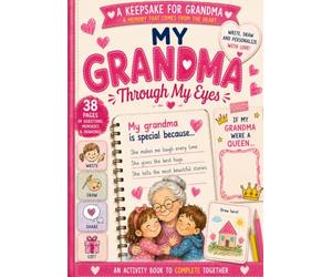 My grandma through my eyes: An uppercase activity book to complete and personalize. A unique gift for Grandparents’ Day, Grandma’s birthday, and special occasions.